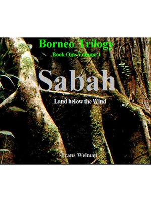 cover image of Borneo Trilogy Volume 1